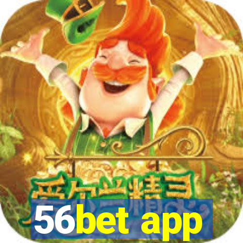 56bet app